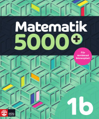 Lena Alfredsson, Hans Heikne — Matematik 5000+ Kurs 1b Lärobok Upplaga 2021