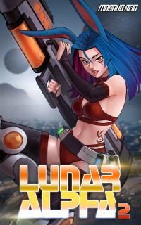 Magnus Reid — Lunar Alpha 2: Fight Night: A LitRPG/GameLit Adventure
