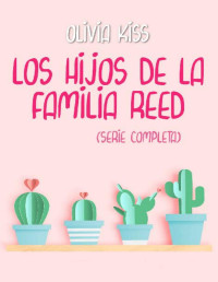 Olivia Kiss — Los Hijos De La Familia Reed