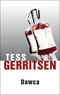 Tess Gerritsen — Dawca