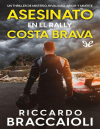 Riccardo Braccaioli — Asesinato en El Rally Costa Brava