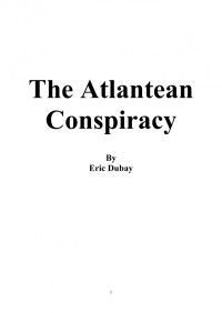  Eric Dubay — The Atlantean Conspiracy