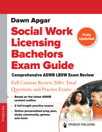 Dawn Apgar, PhD, LSW, ACSW — Social Work Licensing Bachelors Exam Guide