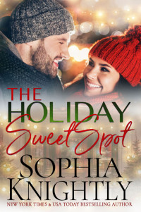 Sophia Knightly — The Holiday Sweet Spot