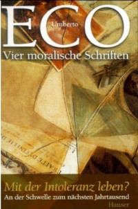 Eco, Umberto — Vier moralische Schriften