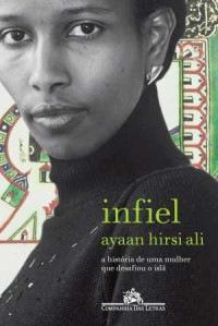 Ayaan Hirsi Ali — Infiel (JC)