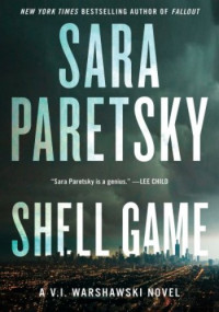 Sara Paretsky — Shell Game