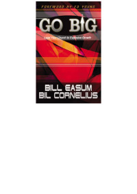 William M. Easum;Bil Cornelius; — Go BIG