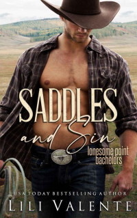 Lili Valente — Lonesome Point #2-Saddles and Sin 