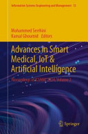 Mohammed Serrhini, Kamal Ghoumid — Advances in Smart Medical, IoT & Artificial Intelligence: Proceedings of ICSMAI'2024, Volume 2