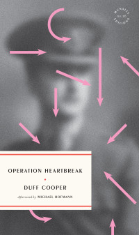 Duff Cooper — Operation Heartbreak
