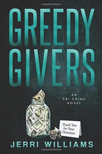 Jerri Williams  — Greedy Givers