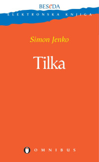 Simon Jenko — Tilka