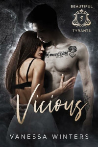 Vanessa Winters — Twisted: A Dark Bully Reverse Harem Romance (Beautiful Tyrants Book 2)