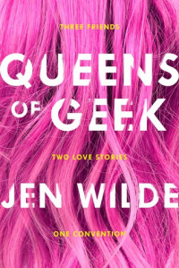 Jen Wilde  — Queens of Geek