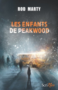 Marty, Rod [Marty, Rod] — Les Enfants de Peakwood