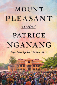 Patrice Nganang — Mount Pleasant