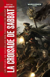 Dan Abnett — La Croisade de Sabbat