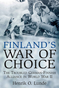 Henrik O. Lunde — Finland's War of Choice