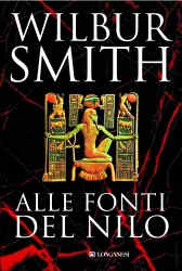 Wilbur Smith — Alle Fonti Del Nilo