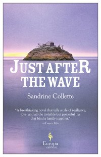 Sandrine Collette — Just After the Wave