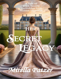 Mirella Patzer — Her Secret Legacy