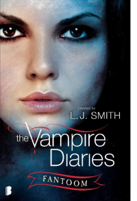 L.J. Smith — De vampier dagboeken - The Hunters 01 - Fantoom