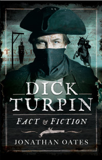 Jonathan Oates — Dick Turpin