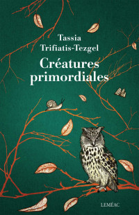 Tassia Trifiatis-Tezgel [Trifiatis-Tezgel, Tassia] — Créatures primordiales