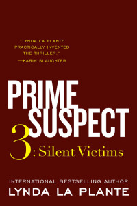 Lynda La Plante — Silent Victims