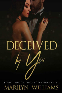 Marilyn Williams — Deceived by You