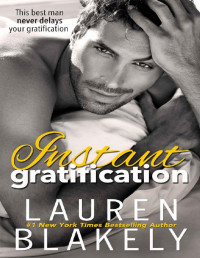 Lauren Blakely — Always satisfied 03- Instant gratification