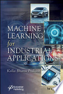 Kolla Bhanu Prakash — Machine Learning for Industrial Applications