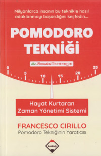 Francesco Cirillo — Pomodoro Tekniği - Hayat Kurtaran Zaman Yönetimi Sistemi