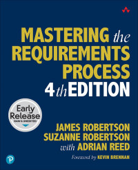 James Robertson & Suzanne Robertson & Adrian Reed — Mastering the Requirements Process, 4th Edition