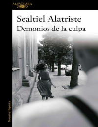 Sealtiel Alatriste — Demonios de la culpa