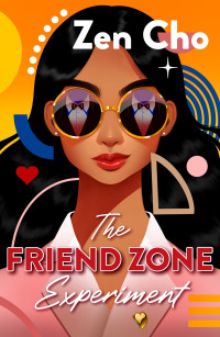 Zen Cho — The Friend Zone Experiment