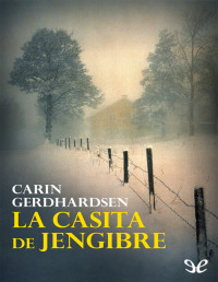 Carin Gerhardsen — La Casita De Jengibre