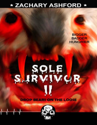 Zachary Ashford — Sole Survivor 2: Drop Bears on the Loose (Rewind or Die Book 23)
