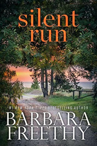 Barbara Freethy — Silent Run