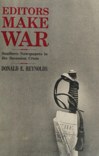 Donald E. Reynolds — Editors Make War