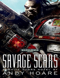 Andy Hoare - (ebook by Undead) — 03 - Savage Scars