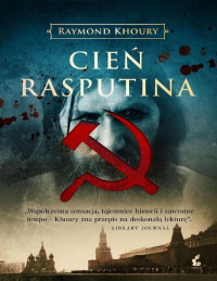 Raymond Khoury — Cień Rasputina