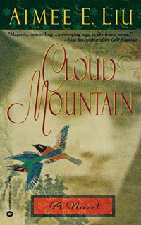 Liu, Aimee — Cloud Mountain