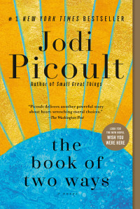 Jodi Picoult — The Book of Two Ways: A Novel