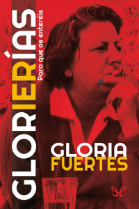 Gloria Fuertes — Glorierías