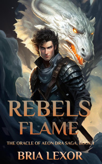 Bria Lexor — Rebels Flame 