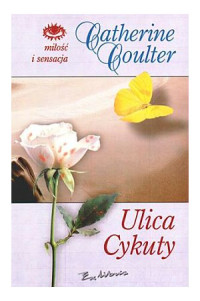 Coulter, Catherine — Ulica cykuty