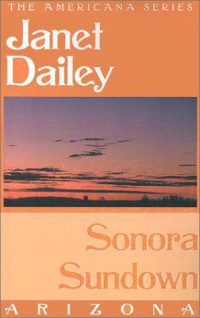 Janet Dailey — Sonora Sundown-Arizona