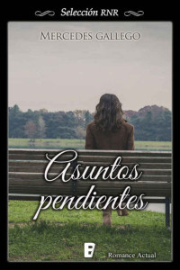 Mercedes Gallego — Asuntos pendientes